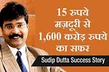 The incredible life story of Sudip Dutta, the Wrapper Tycoon!