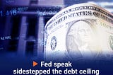 Today’s forex news: Fed speak sidestepped the debt ceiling and focused on inflation