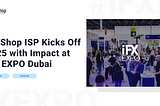 NetShop ISP Kicks Off 2025 with Impact at iFX EXPO Dubai
