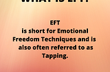 What is EFT?