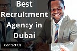 Top Recruitment Agency In Dubai