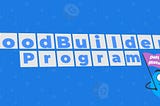 GoodBuilders Season 3: Insights from the First 2 Months