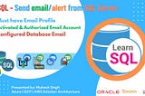 TSQL — Sending Email in HTML Table Format in SQL Server