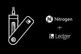 Nitrogen Network integrates Ledger hardware wallets