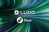 Ludo Has Integrated the Flow Blockchain