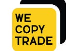 Introducing the Future of Trading; WeCopyTrade