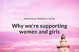 Why we’re supporting women & girls