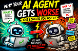 The Hidden Reason Your AI Agent Gets Worse During Long Sessions