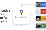 Unlock the Power of Location Data: How Google Maps Platform Can Boost Your Business