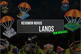 Revomon Novus —  Lands Distribution — New NFT collection on Immutable zkEVM