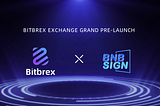 PARTNERSHIP ANNOUNCEMENT ”BNB Sign and Bitbrex Join Forces”
