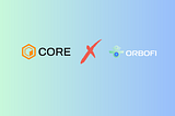 Orbofi AI partners with CoreChain to deploy the first AI engine on a Bitcoin-powered, EVM Chain