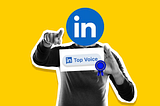 LinkedIn’in Sessiz Operasyonu: Binlerce Top Voice Rozeti Silindi: Türkiye'de Durumdan Etkilendi