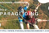 Embrace the Sky: Kamshet Paragliding Adventure near Lonavala, Mumbai, and Pune