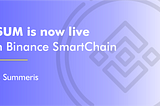 $SUM is now live on Binance SmartChain