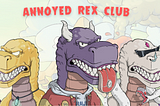 Annoyed Rex Club — Bluechip NFT