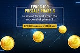 EPNOC Has Commenced the ICO presale phase 3 after the successful phase 2.