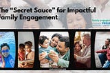 Family Engagement and the Power of Connection