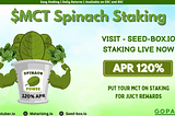 🥬 Spinach Staking Goes Live on Seed-Box.io
