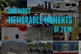20 Most Memorable Moments of 2014 from a Trip Around the World