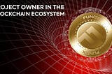 Project Owner In The Blockchain Ecosystem
