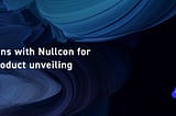 Yokai signs with Nullcon for public product unveiling.
