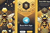 Buzz Telegram Mini App: The Ultimate Tool for Instant Engagement