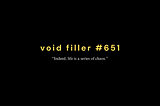 void filler #651