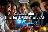 A diverse group of professionals collaborating in a modern office setting, with glowing AI-inspired overlays such as holographic charts and data visualizations. The Ajene Watson, LLC logo is prominently displayed at the top center, along with the statement ‘Collaborate: Smarter & Faster with AI,’ emphasizing innovation, inclusivity, and smarter business collaboration powered by AI.