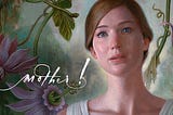Retro Review: “Mother!” | Aronofsky’s wild, confusing parable of…something