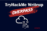TryHackMe Overpass Writeup