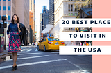 20 Best Places to visit in the USA