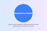 🎧 Sound That Thinks: How AI-Generated Audio Could Help People with ADHD Focus on Math