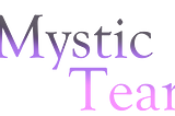 Purple lettering that reads: Mystic Tear