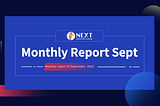 NEXT Community Monthly Report — September