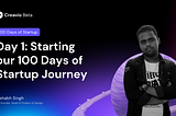 Day 1: Starting our 100 Days of Startup Journey