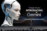 Unveiling Gemini: Google’s Next Frontier in AI Innovation