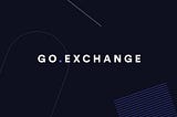 My Elixir journey in GO.Exchange