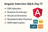 Angular Interview Q&A: Day 17