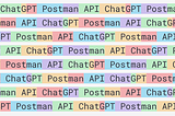 ChatGPT with Postman