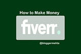 fiverr online money making