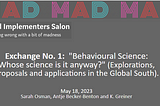Salon №1: Behavioural Science (Whose science is it anyway?)