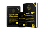 OpenAI GPT for Python Developers — The 2nd Edition Is Out!