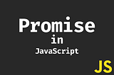 Understanding JavaScript Promises: Why, How, and Results