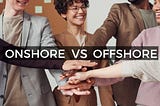 Onshore vs Offshore Company: Difference and What to Consider?