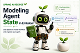 Spring AI Recipe: Modeling Agent State in Embabel