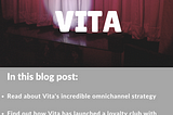How VITA Got +700.000 Loyalty Club Members In 18 Months
