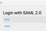 Spring Security’s default login page shows the available SAML IDPs