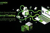 BSC.TOOLS Spring Festival Referral Trading Challenge — Launchzone.org