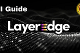 LayerEdge Light Node CLI Tutorial